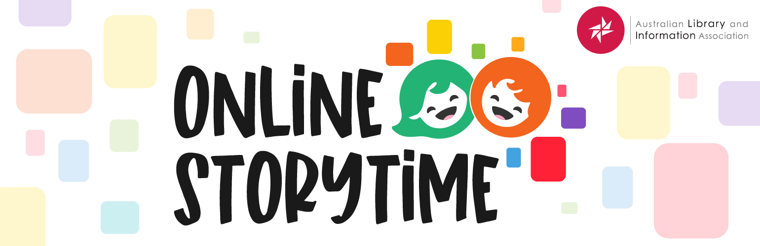 A banner image. 'Online Storytime is written in marker font,  two stylised drawings of children's faces are nestled close to the text. The background is made up of different coloured squares of varying opacity. In the corner is the ALIA logo.